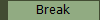 Break